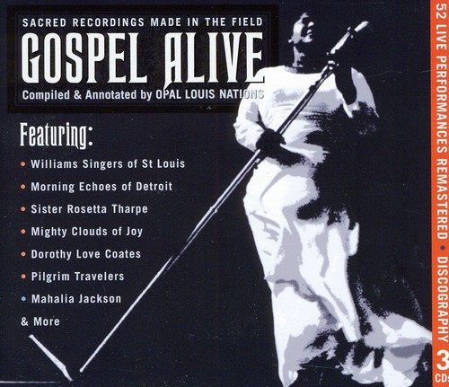 Gospel Alive: Sacred Recordings Made In The Field