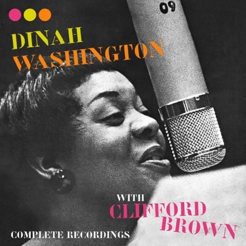 Complete Recordings|Clifford Brown (Jazz)/Dinah Washington