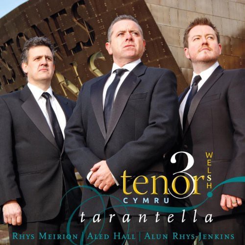 Tarantella|Three Welsh Tenors