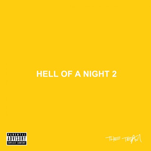 Hell Of A Night 2 [Explicit Content]