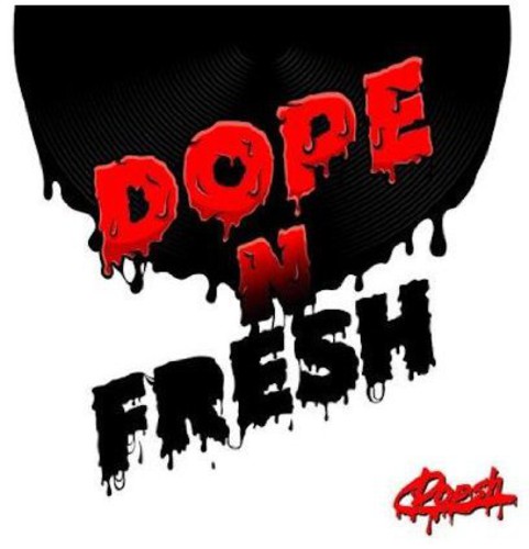 Dope N Fresh|Dj Dopsh