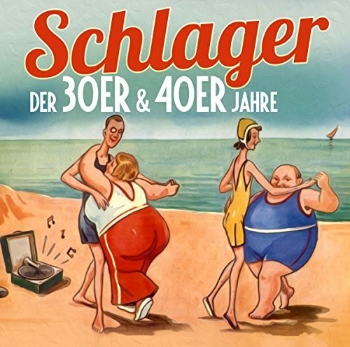 Schlager Der 30er & 40er Jahre /  Various