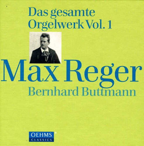 Complete Works For Organ Early Works 1|M. Reger