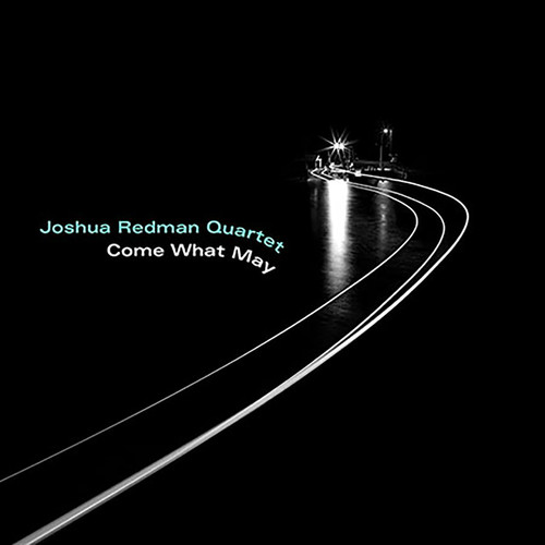 Come What May