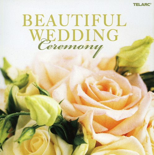 Beautiful Weddings: Ceremony /  Various