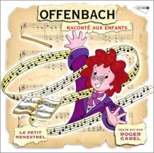 Offenbach: Raconte Aux Enfants