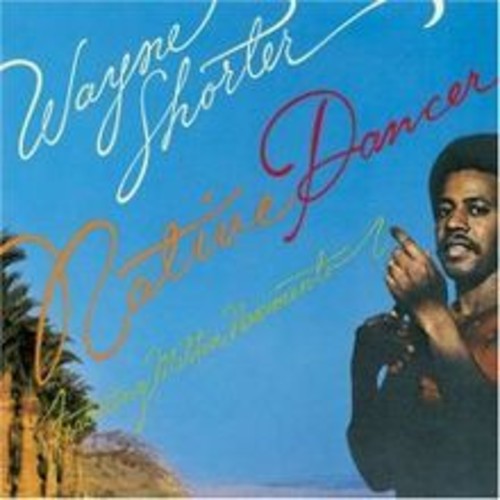 Native Dancer|Wayne Shorter