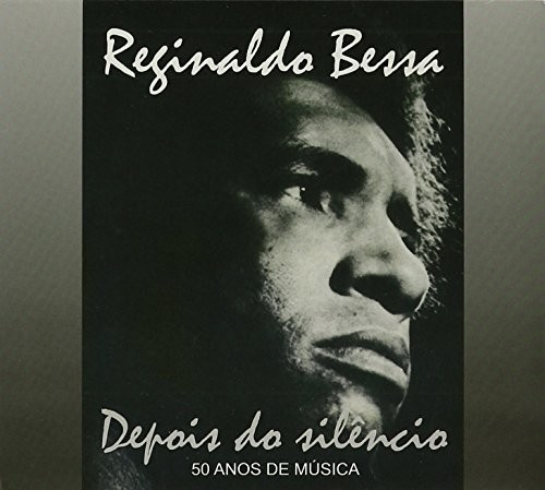Depois Do Silencio|Reginaldo Bessa