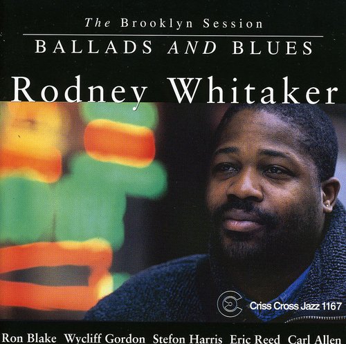 Ballads & Blues|Rodney Whitaker