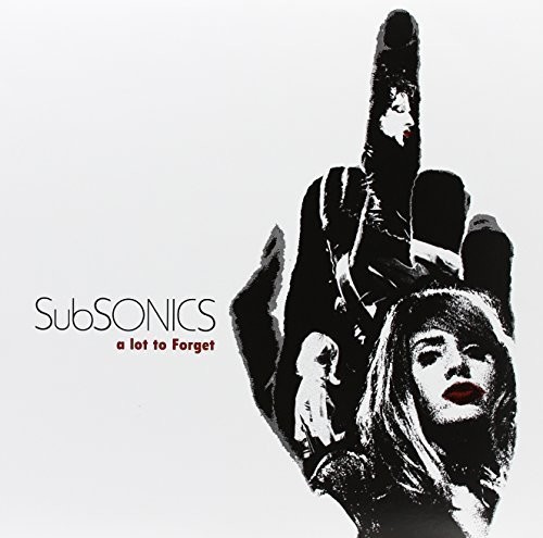A Lot to Forget|Subsonics