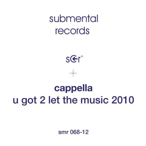 U Got 2 Let the Music 2010