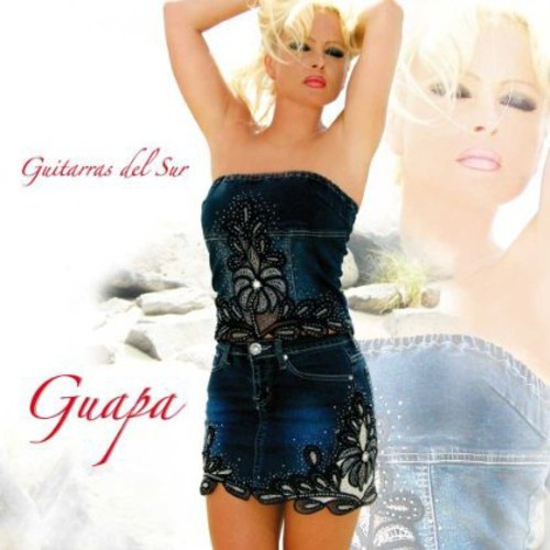 Guapa|Guitarras Del Sur