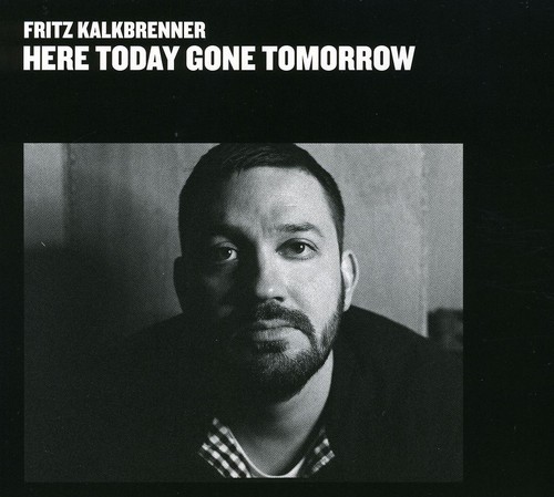 Here Today Gone Tomorrow