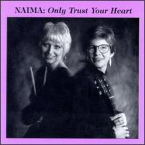 Only Trust Your Heart