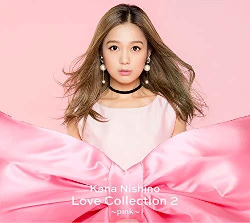 Love Collection 2|Kana Nishino