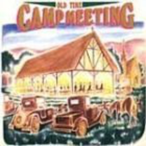 Old Time Camp Meeting /  Various