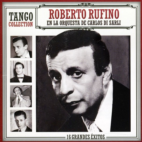 Tango Collection|Roberto Rufino/Carlos Di Sarli