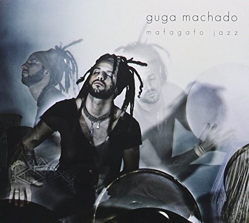 Mafagafo Jazz|Guga Machado