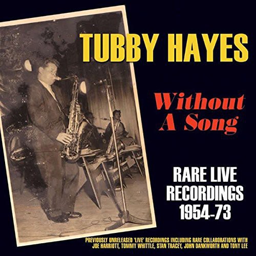 Without a Song: Rare Live Recordings 1954-73