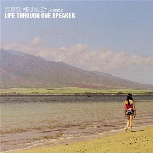 Life Through One Speaker