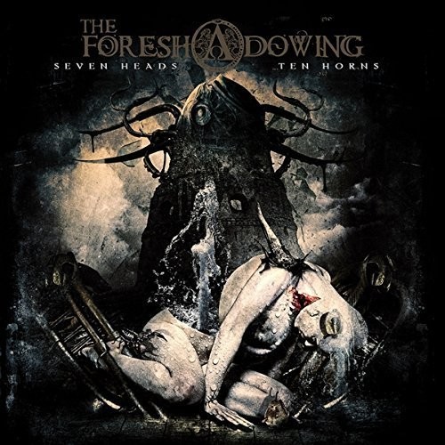 Seven Heads, Ten Horns|The Foreshadowing