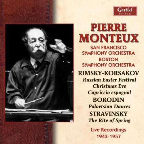 Monteux Conducts Borodin & Stravinsky