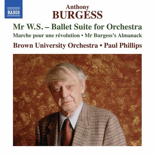 Anthony Burgess: Ballet Suite|Burgess, Anthony / Brown University Orchestra