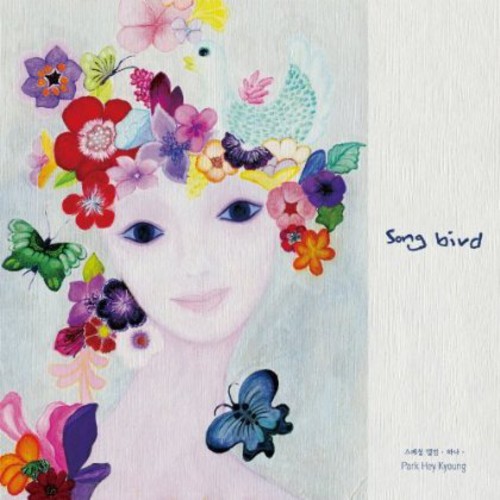 Songbird 1|Park Hye Kyoung