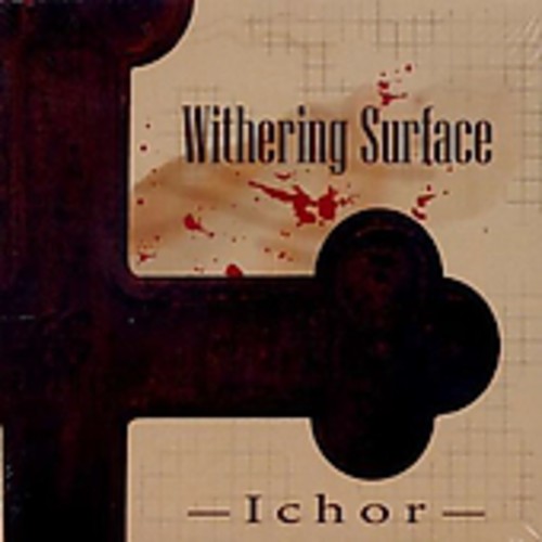 Ichor EP|Withering Surface