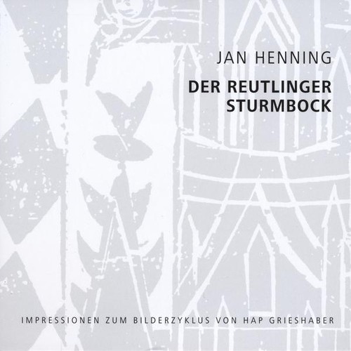 Der Reutlinger Sturmbock|Jan Henning