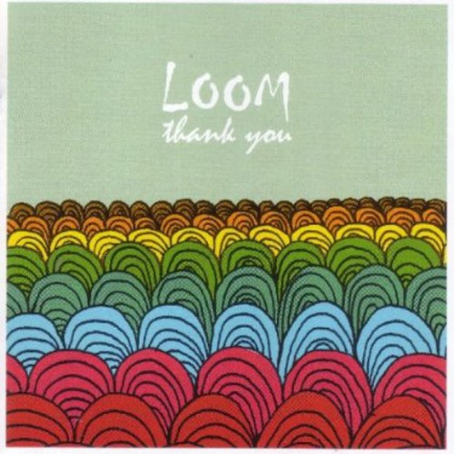 Thank You|Loom