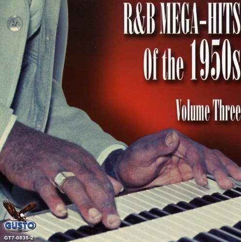 R&B Mega Hits of 1950's Vol. 3|Various Artists