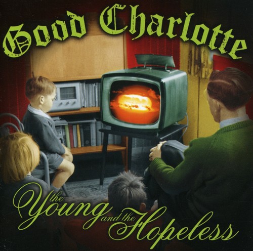 Young & The Hopeless (+ Bonus CD)|Good Charlotte