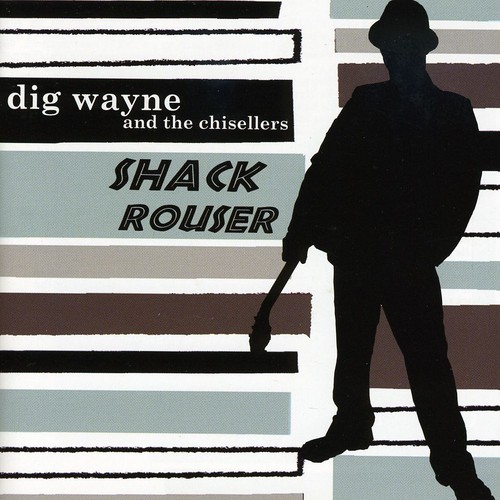 Shack Rouser|Dig Wayne
