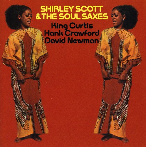 Shirley Scott & the Soul Saxes