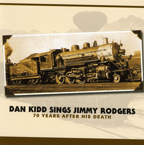 Dan Kidd Sings Jimmy Rodgers 70 Years After His Death|Dan Kidd
