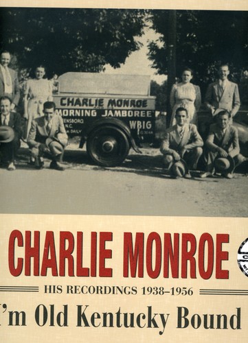 I'm Old Kentucky Bound-His Recordings 1938-1956