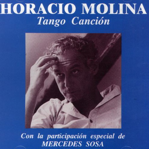 Tango Cancion|Horacio Molina