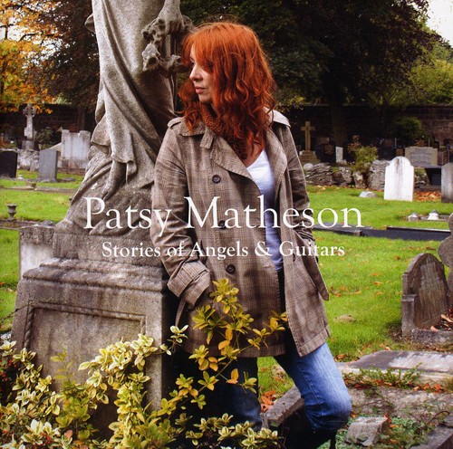 Stories Of Angels & Guitars|Patsy Matheson