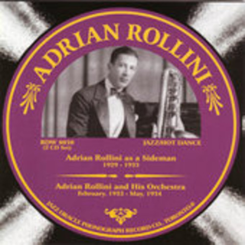 Adrian Rollini As A Sideman, Vol. 1