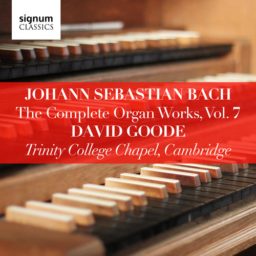 Complete Organ Works 7|Bach, J.S. / Goode