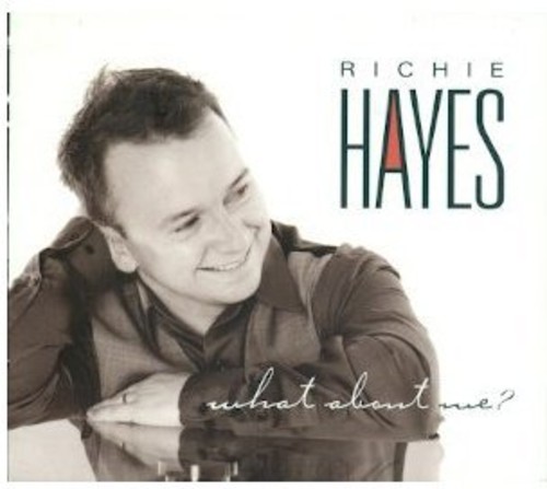 What About Me?|Richie Hayes