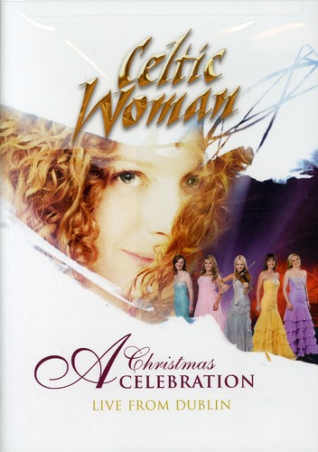 Celtic Woman: A Christmas Celebration