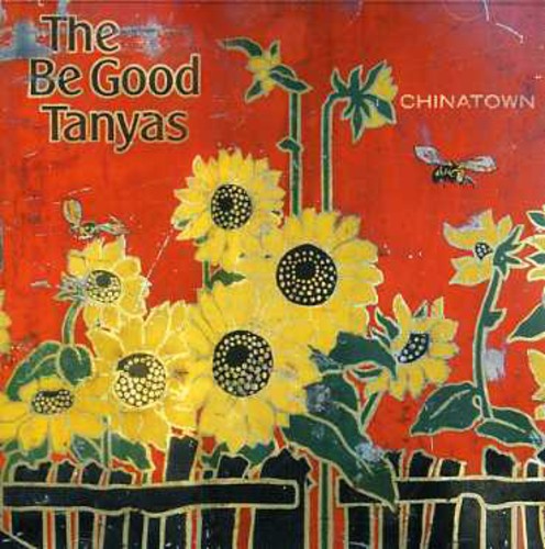 Chinatown|The Be Good Tanyas