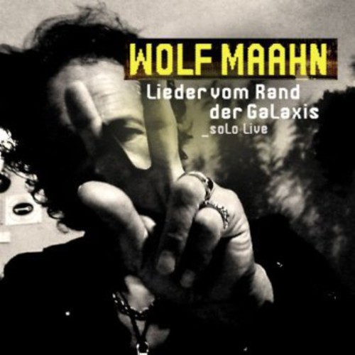 Lieder Vom Rand Der Galaxis: Solo Live [Import]