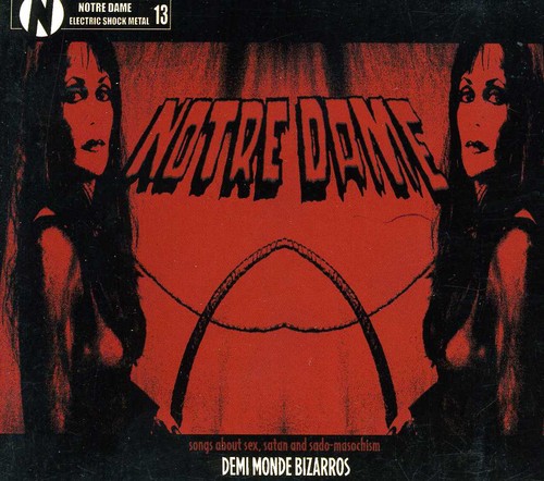 Demi Monde Bizarros|Notre Dame