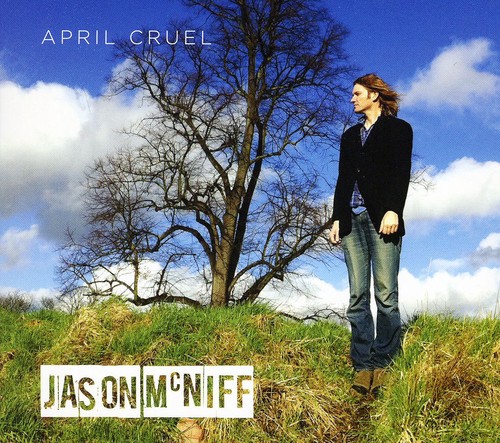 April Cruel|Jason Mcniff