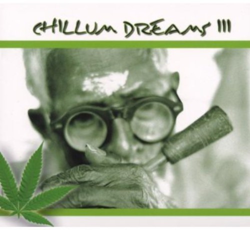 Chillum Dreams, Vol. 3