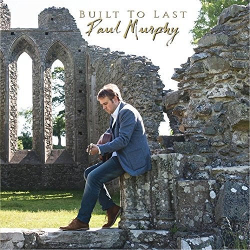 Built to Last|Paul Murphy (Drums)