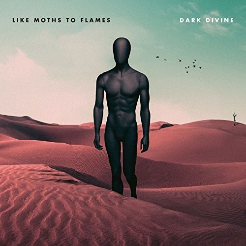 Dark Divine|Like Moths To Flames